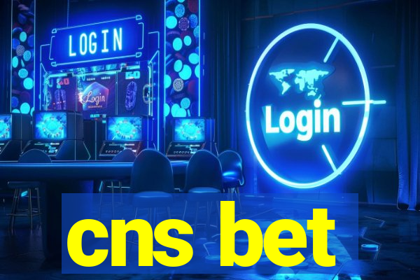 cns bet